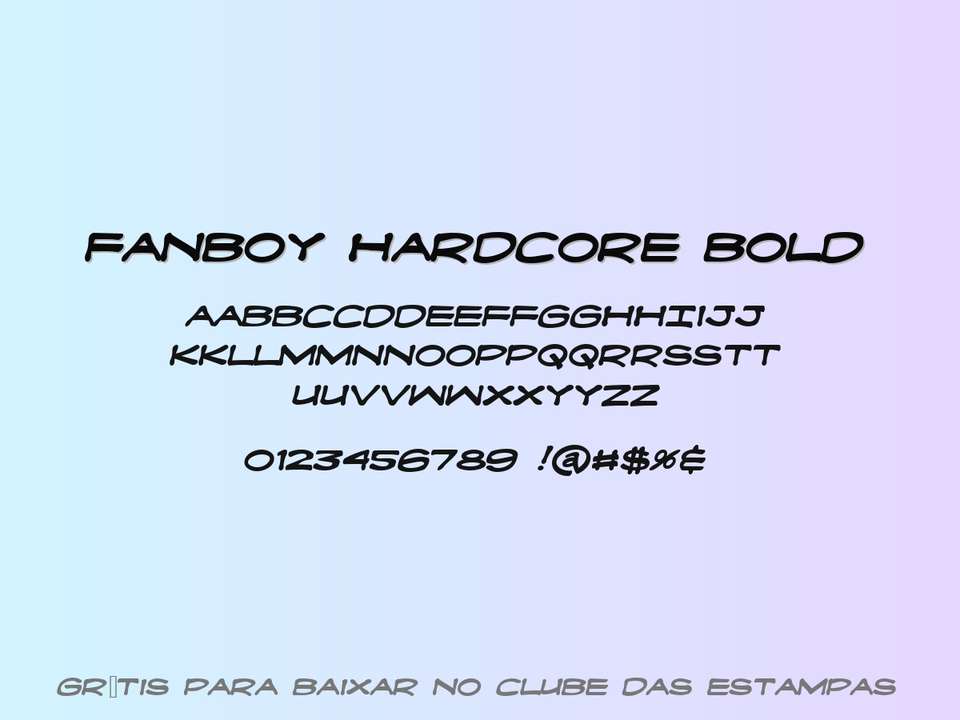 Fonte Fanboy Hardcore Bold Grátis Para Baixar