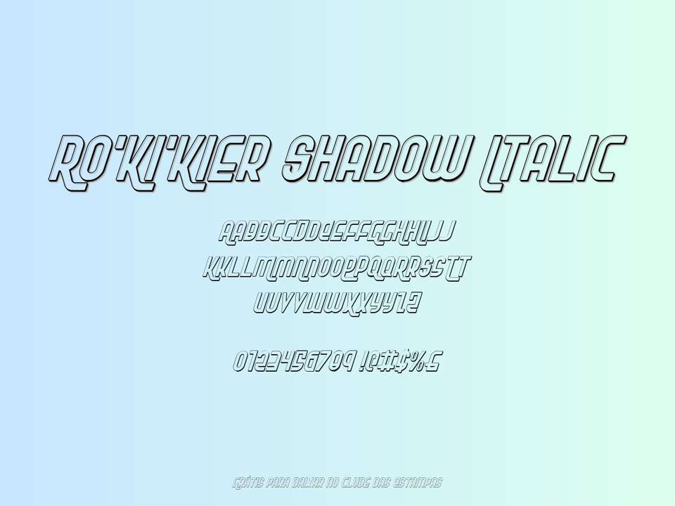 Fonte Ro'ki'kier Shadow Italic Grátis Para Baixar