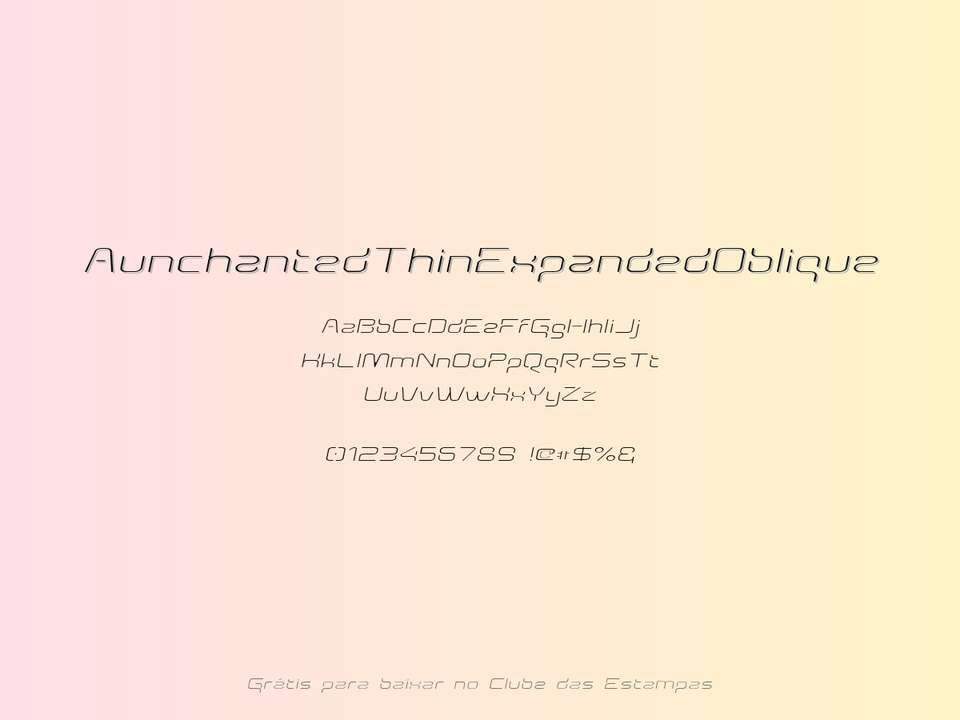 Fonte Aunchantedthinexpandedoblique Grátis Para Baixar