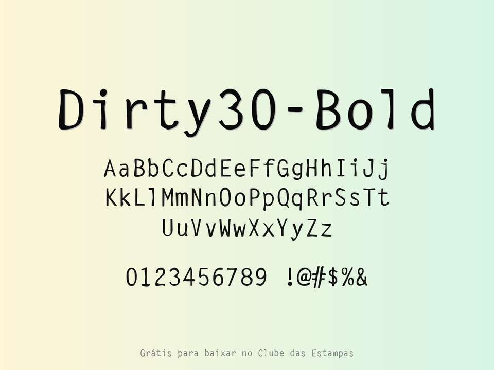 Fonte Dirty30 Bold Grátis Para Baixar