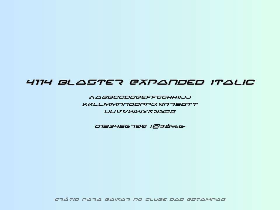 Fonte 4114 Blaster Expanded Italic Grátis Para Baixar