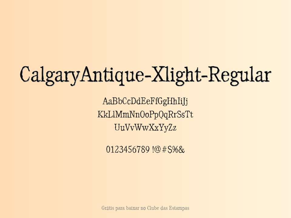 Fonte Calgaryantique Xlight Regular Grátis Para Baixar