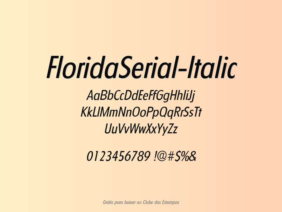 Fonte Floridaserial Italic Grátis Para Baixar