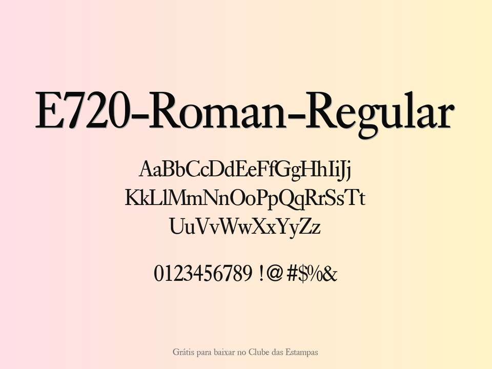 Fonte E720 Roman Regular Grátis Para Baixar