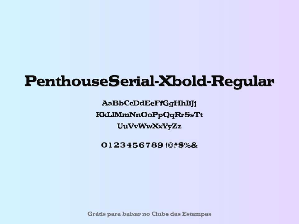Fonte Penthouseserial Xbold Regular Grátis Para Baixar