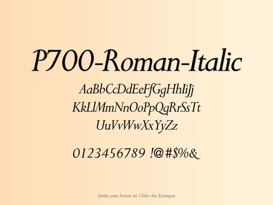 Fonte P700 Roman Italic Grátis Para Baixar