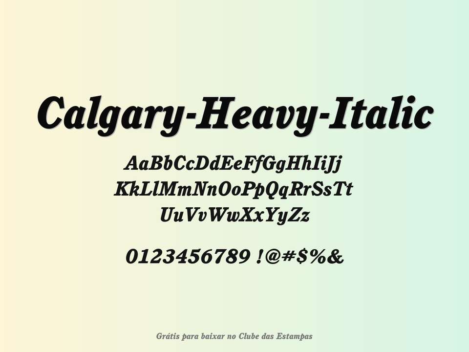 Fonte Calgary Heavy Italic Grátis Para Baixar