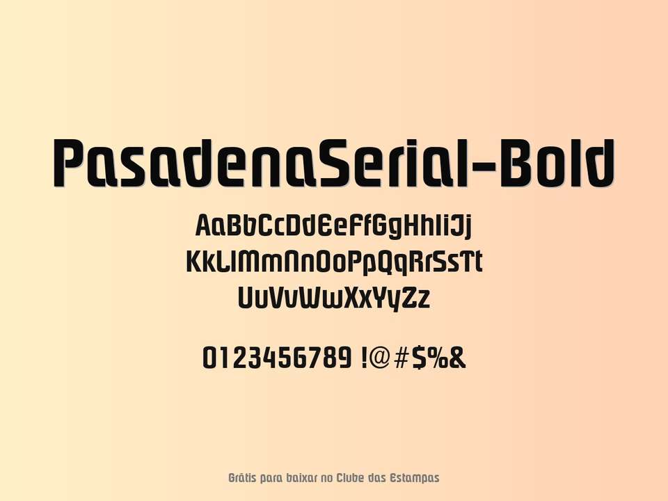 Fonte Pasadenaserial Bold Grátis Para Baixar