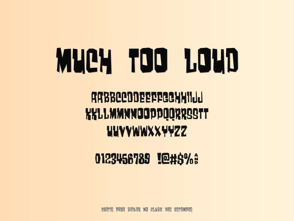 Fonte Much Too Loud Grátis Para Baixar