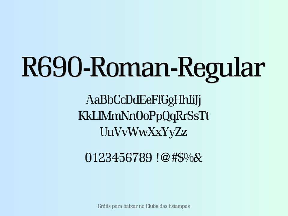 Fonte R690 Roman Regular Grátis Para Baixar