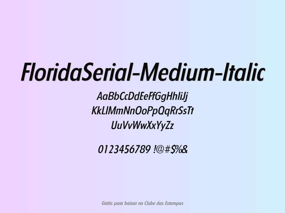 Fonte Floridaserial Medium Italic Grátis Para Baixar