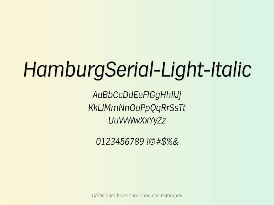 Fonte Hamburgserial Light Italic Grátis Para Baixar