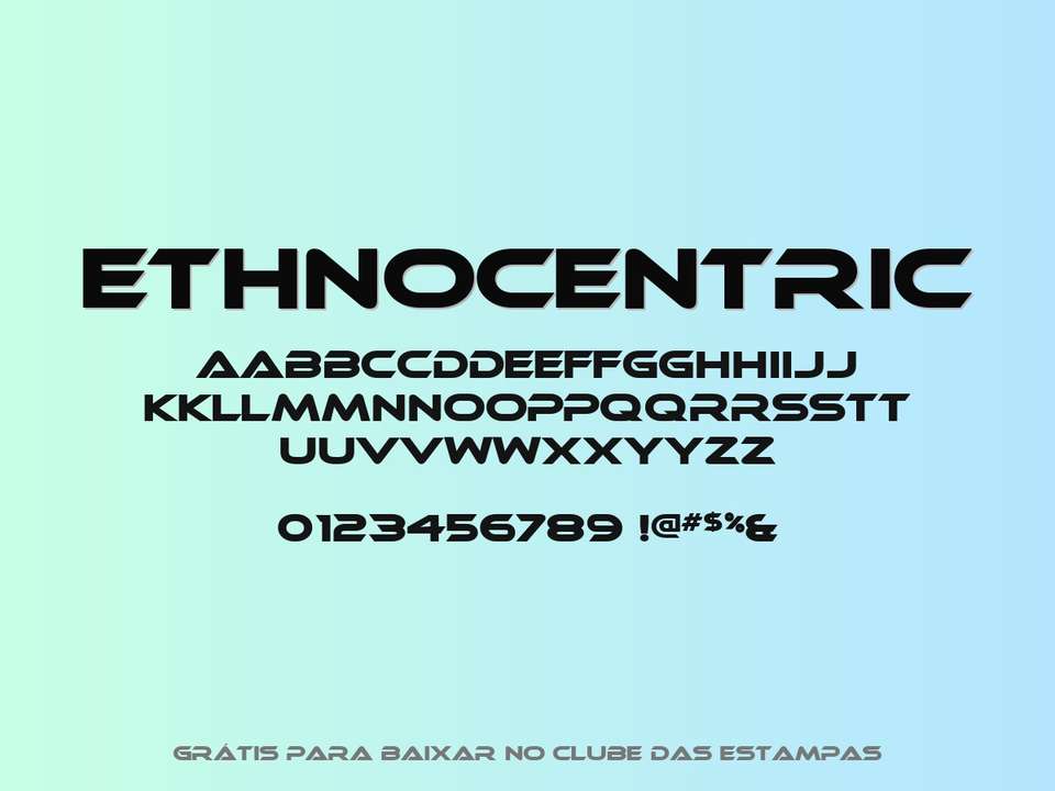 Fonte Ethnocentric Grátis Para Baixar