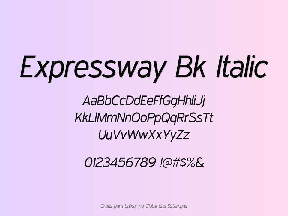 Fonte Expressway Bk Italic Grátis Para Baixar