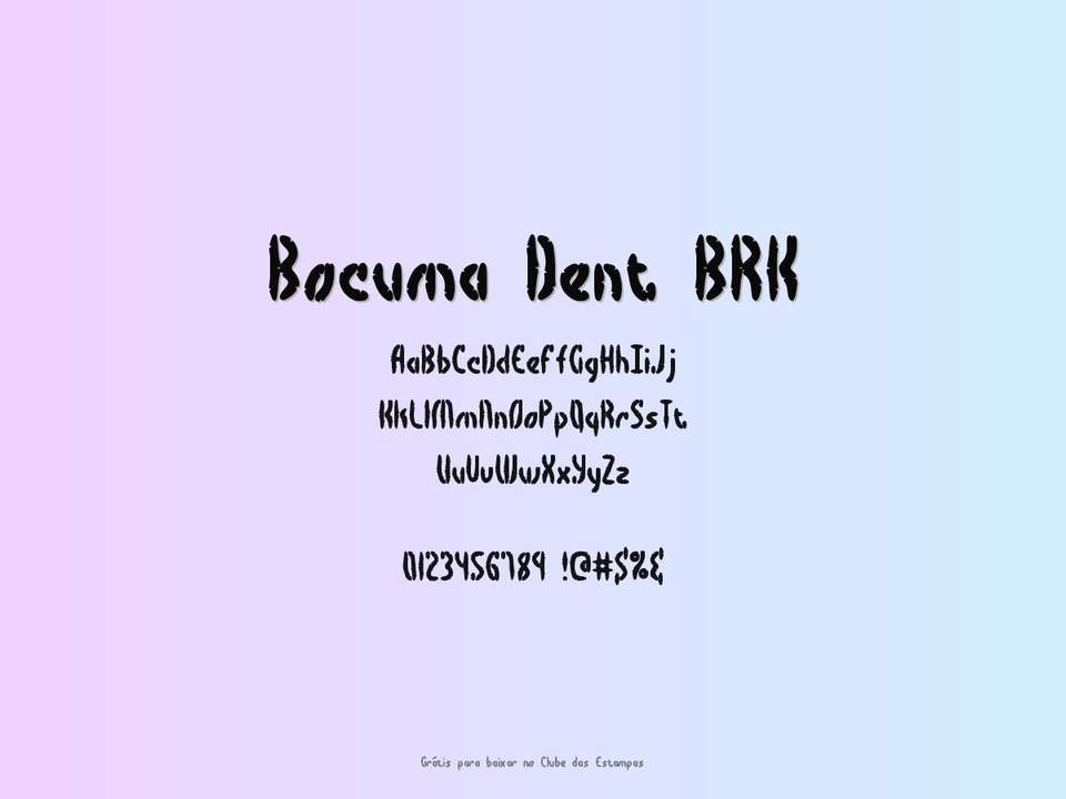 Fonte Bocuma Dent Brk Grátis Para Baixar