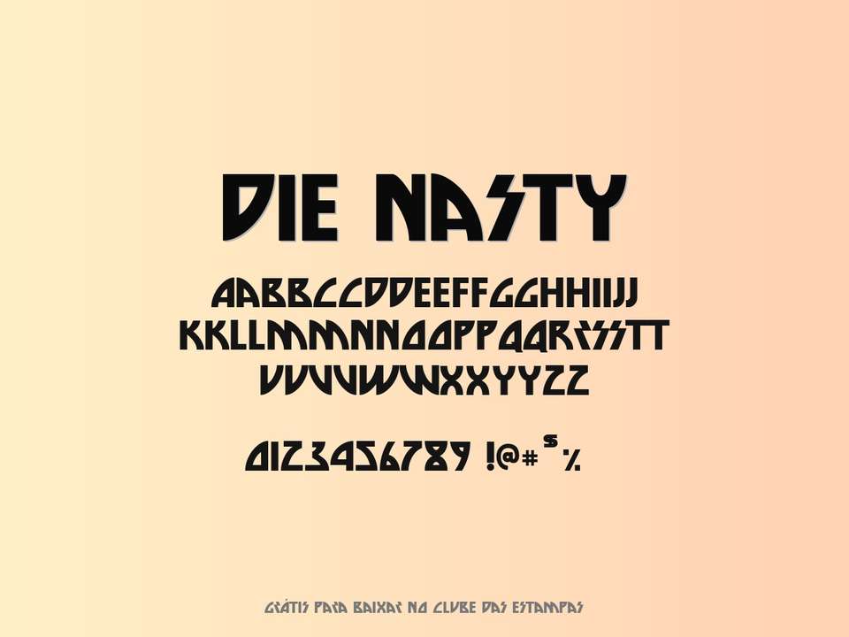 Fonte Die Nasty Grátis Para Baixar