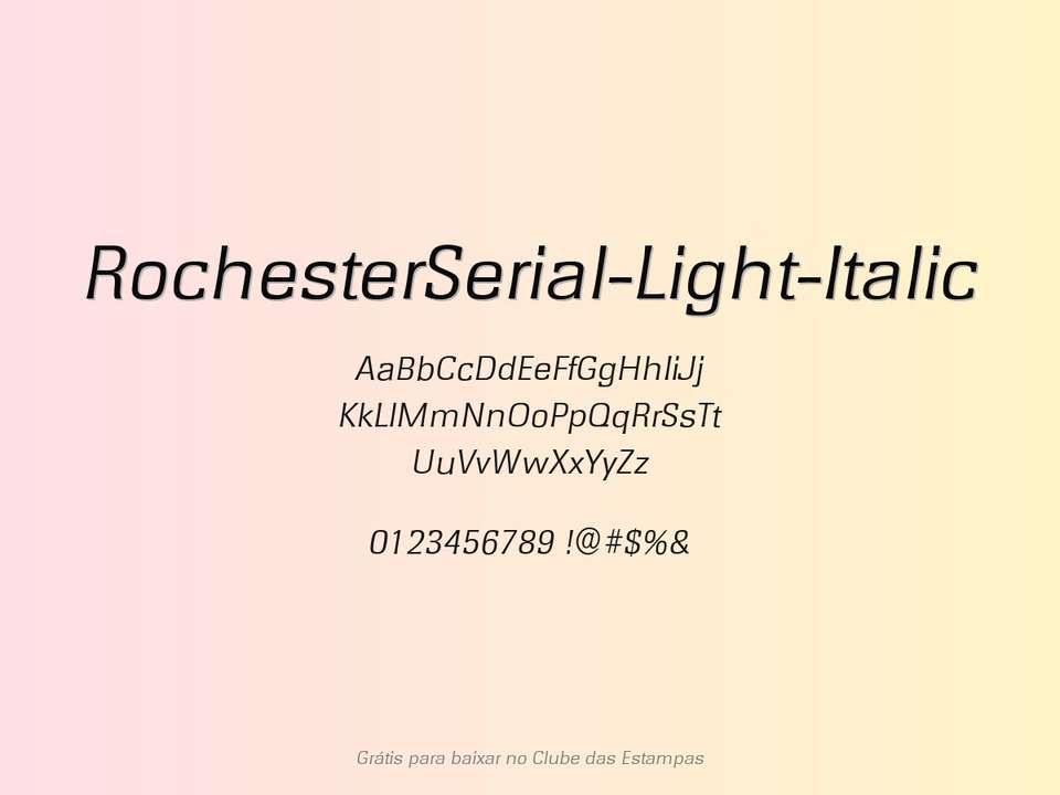 Fonte Rochesterserial Light Italic Grátis Para Baixar