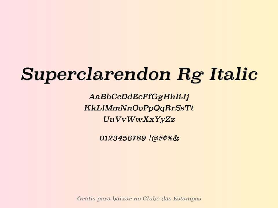 Fonte Superclarendon Rg Italic Grátis Para Baixar