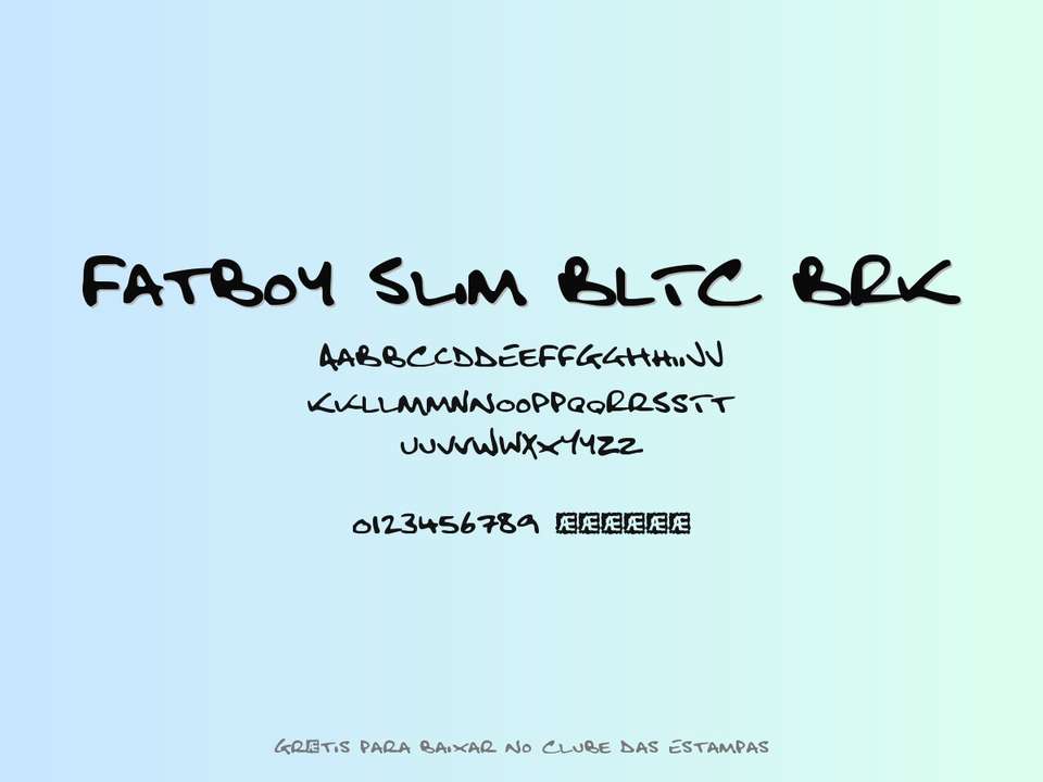 Fonte Fatboy Slim Bltc Brk Grátis Para Baixar