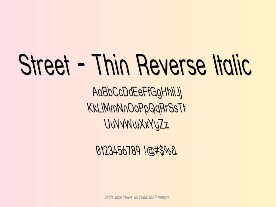 Fonte Street Thin Reverse Italic Grátis Para Baixar