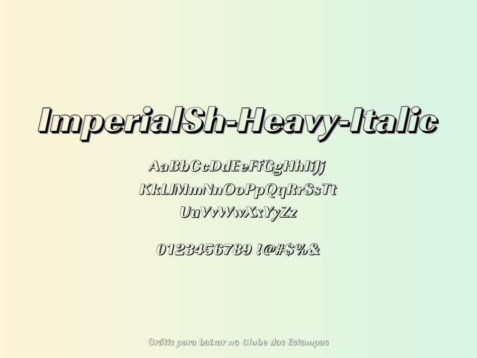 Fonte Imperialsh Heavy Italic Grátis Para Baixar