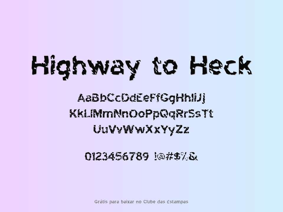 Fonte Highway To Heck Grátis Para Baixar