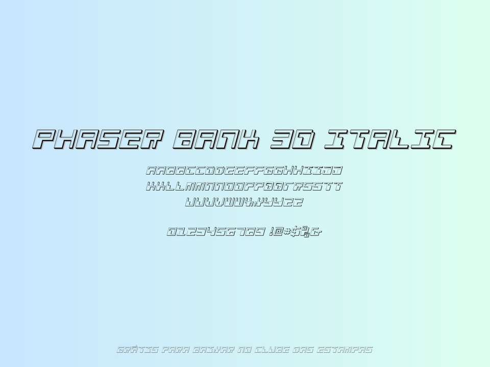 Fonte Phaser Bank 3d Italic Grátis Para Baixar