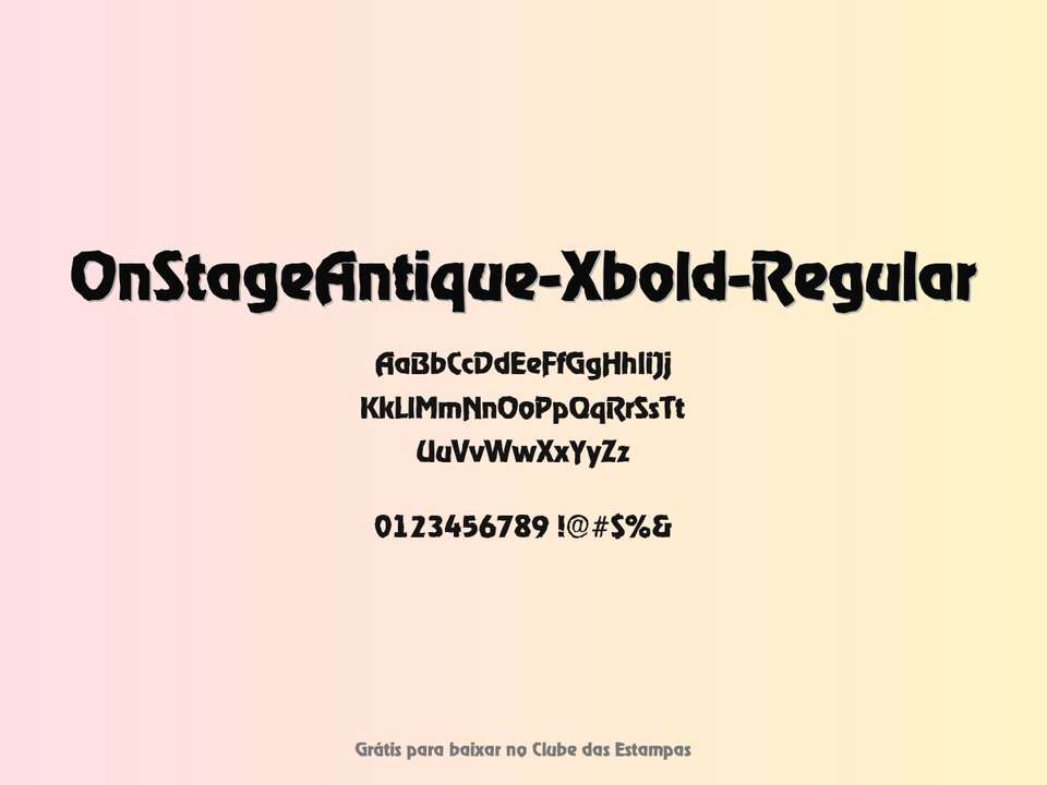 Fonte Onstageantique Xbold Regular Grátis Para Baixar
