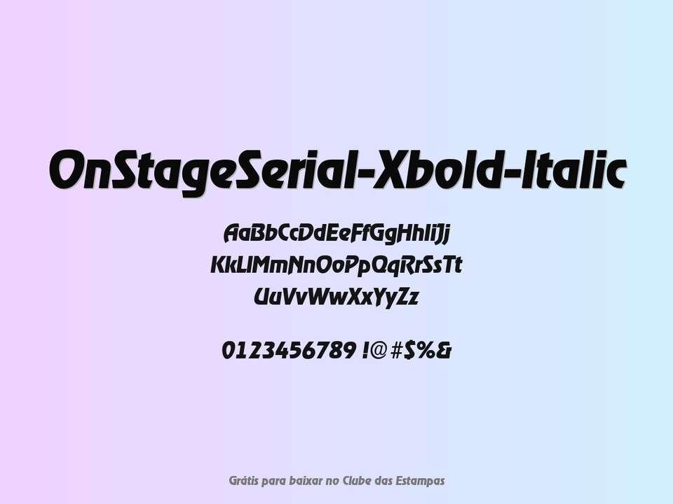 Fonte Onstageserial Xbold Italic Grátis Para Baixar