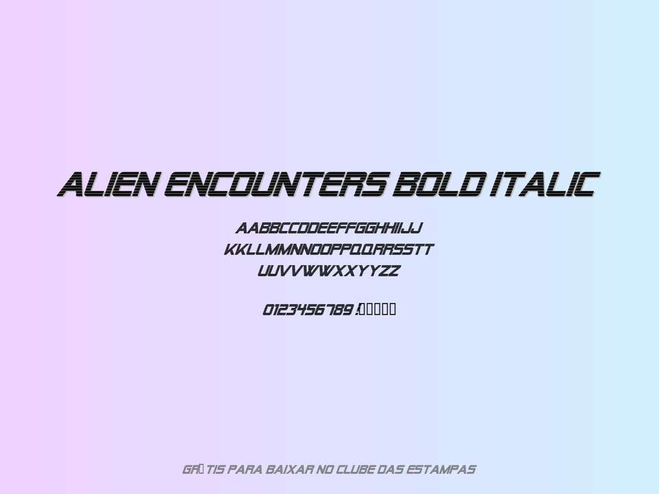 Fonte Alien Encounters Bold Italic Grátis Para Baixar
