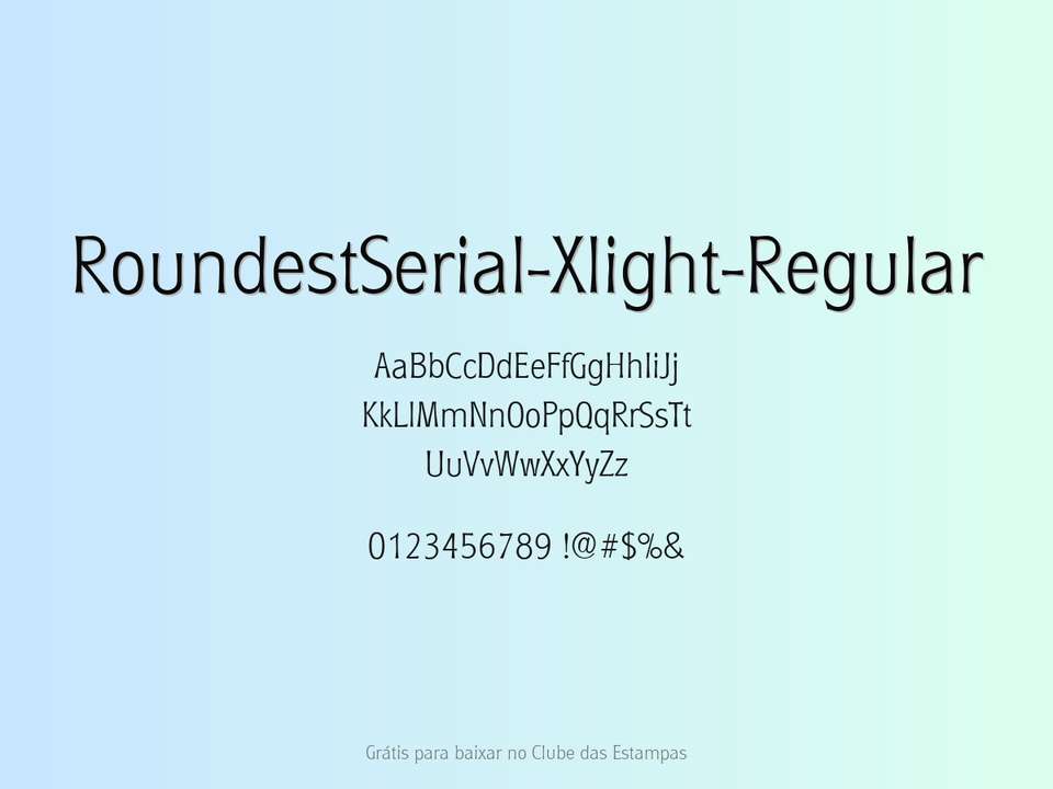 Fonte Roundestserial Xlight Regular Grátis Para Baixar