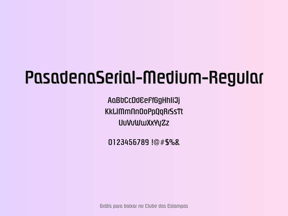Fonte Pasadenaserial Medium Regular Grátis Para Baixar