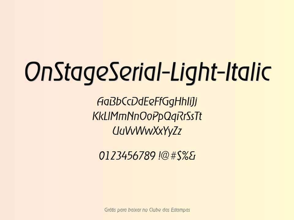Fonte Onstageserial Light Italic Grátis Para Baixar
