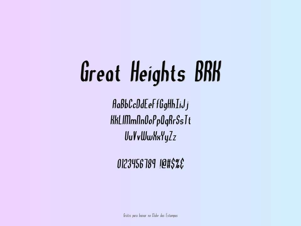 Fonte Great Heights Brk Grátis Para Baixar