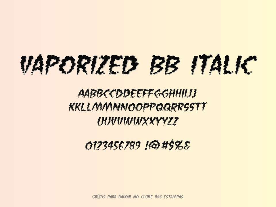 Fonte Vaporized Bb Italic Grátis Para Baixar