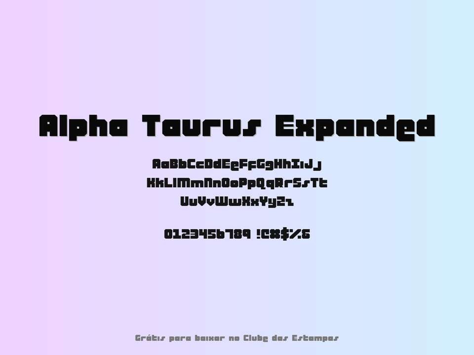 Fonte Alpha Taurus Expanded Grátis Para Baixar
