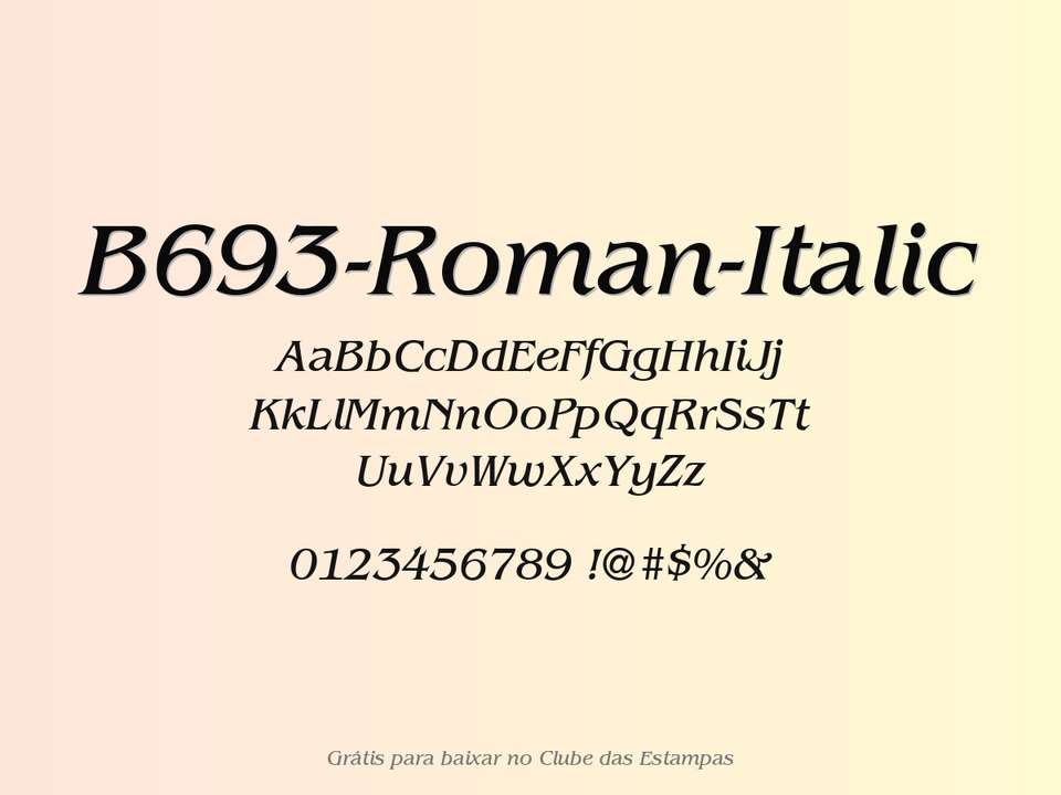 Fonte B693 Roman Italic Grátis Para Baixar