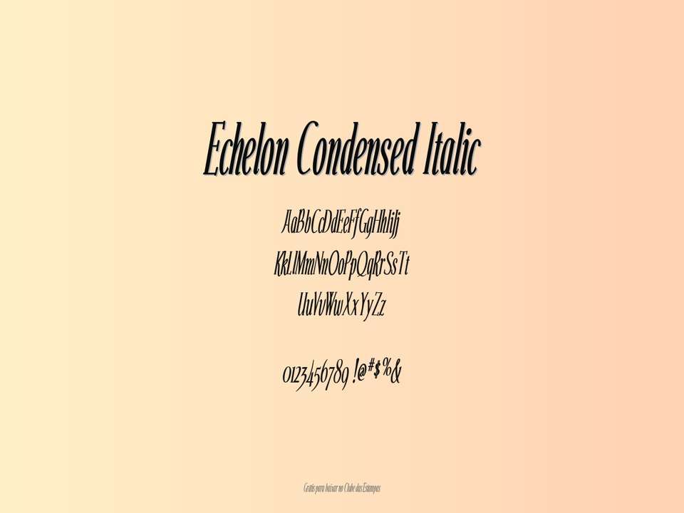 Fonte Echelon Condensed Italic Grátis Para Baixar