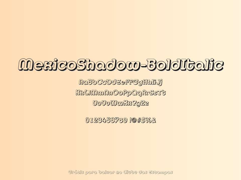 Fonte Mexicoshadow Bolditalic Grátis Para Baixar