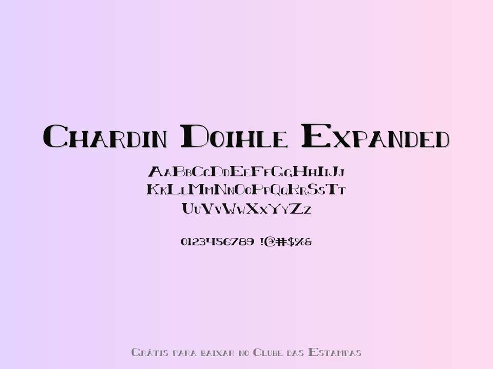 Fonte Chardin Doihle Expanded Grátis Para Baixar