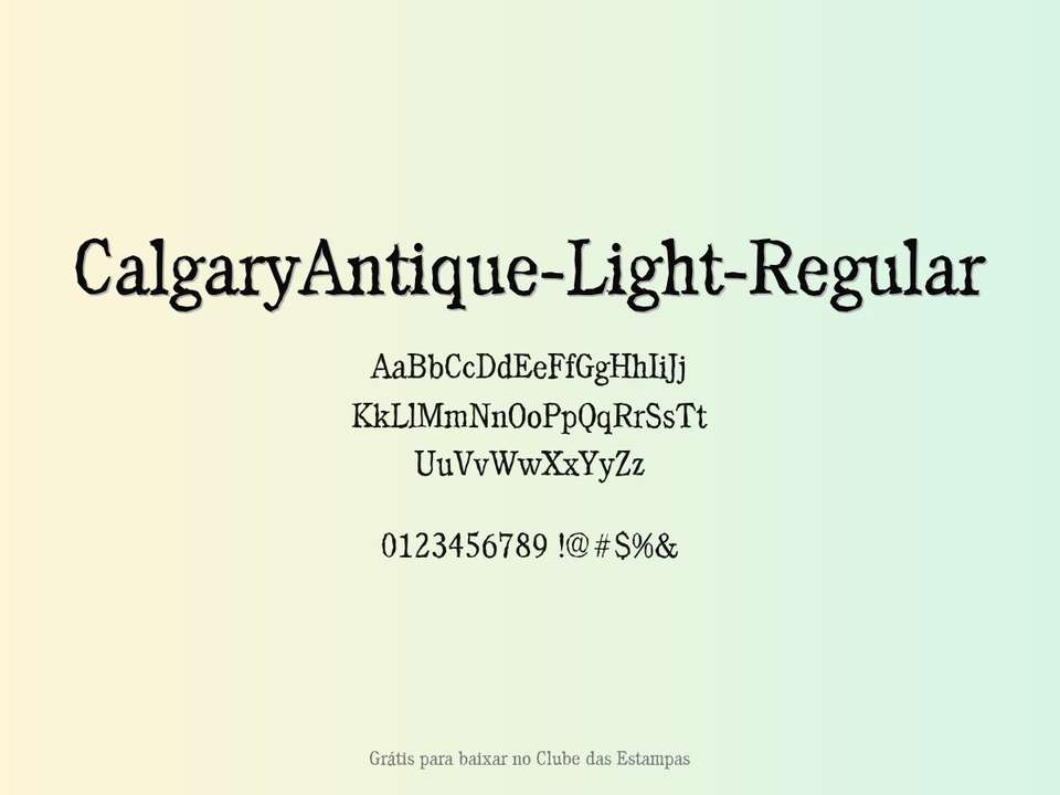 Fonte Calgaryantique Light Regular Grátis Para Baixar