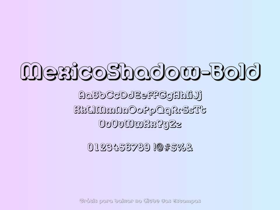 Fonte Mexicoshadow Bold Grátis Para Baixar