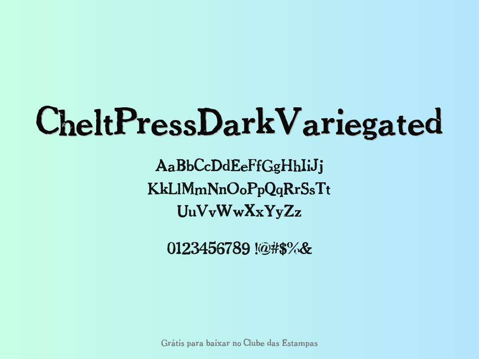 Fonte Cheltpressdarkvariegated Grátis Para Baixar