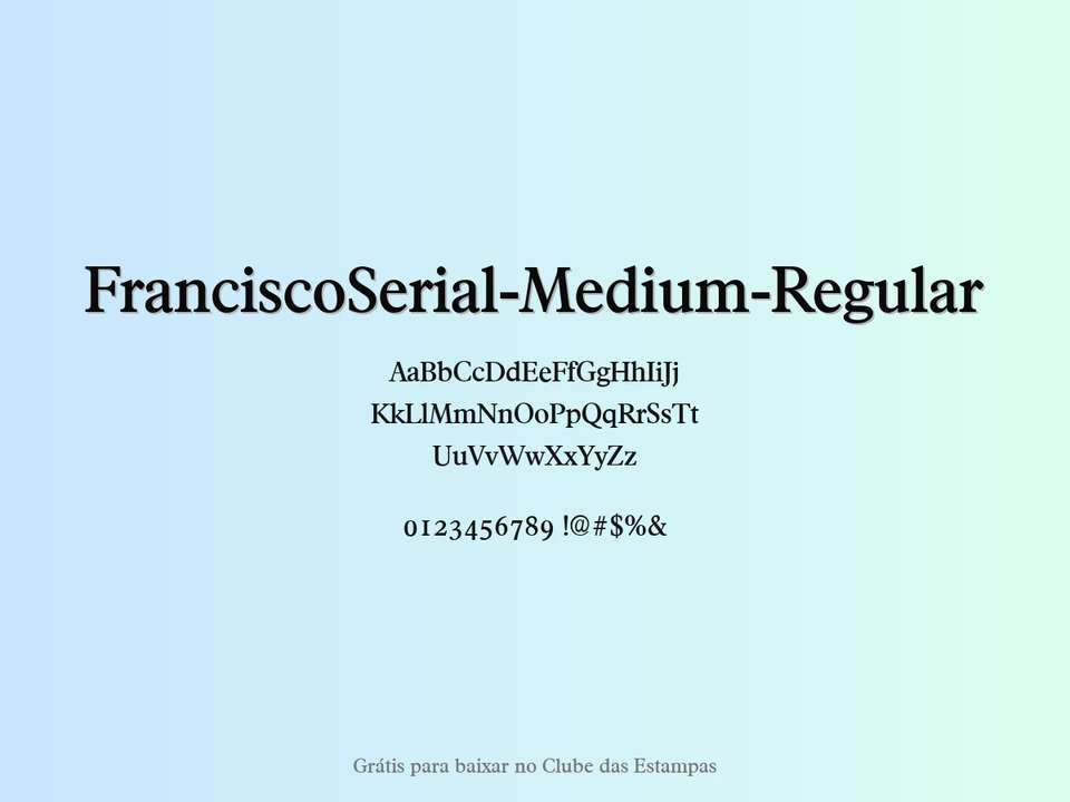 Fonte Franciscoserial Medium Regular Grátis Para Baixar