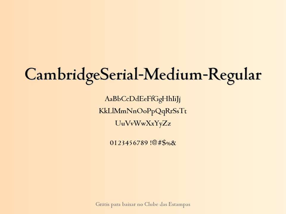 Fonte Cambridgeserial Medium Regular Grátis Para Baixar