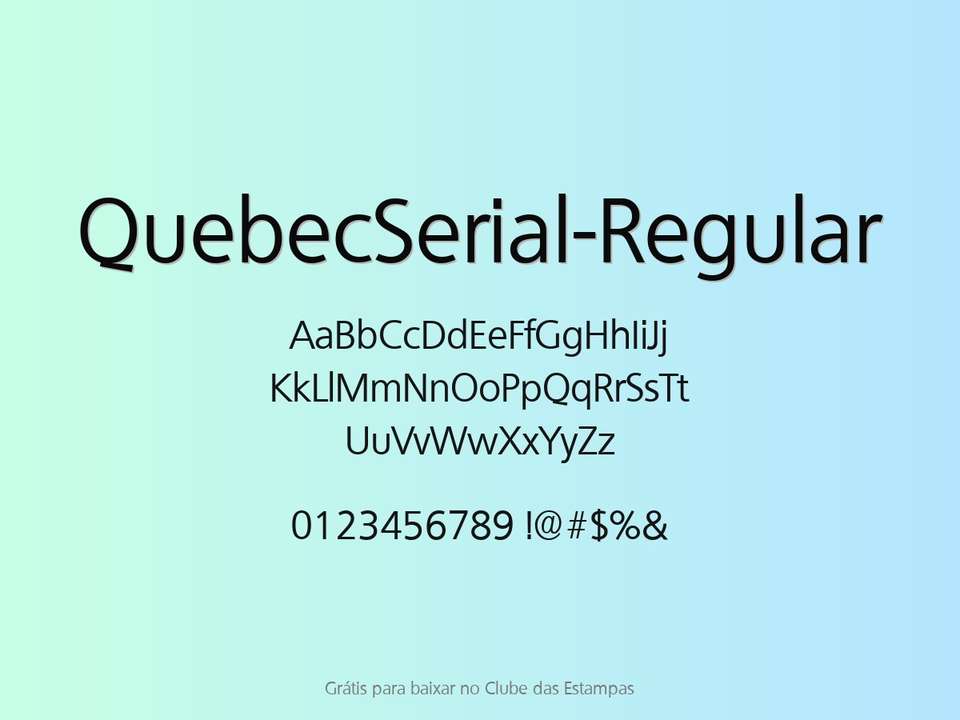 Fonte Quebecserial Regular Grátis Para Baixar