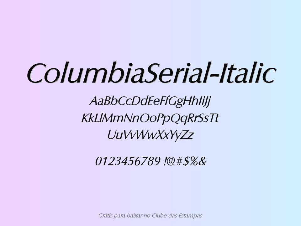 Fonte Columbiaserial Italic Grátis Para Baixar