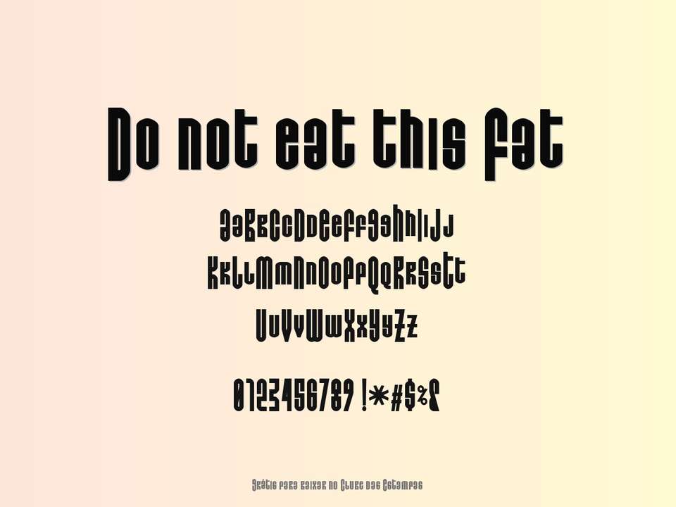 Fonte Do Not Eat This Fat Grátis Para Baixar