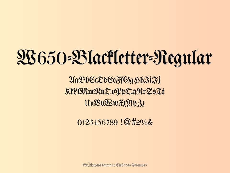 Fonte W650 Blackletter Regular Grátis Para Baixar