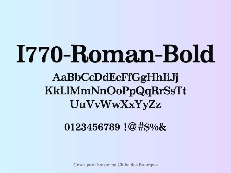 Fonte I770 Roman Bold Grátis Para Baixar